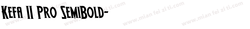 Kefa II Pro SemiBold字体转换